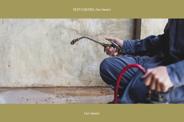PEST CONTROL Fair Haven